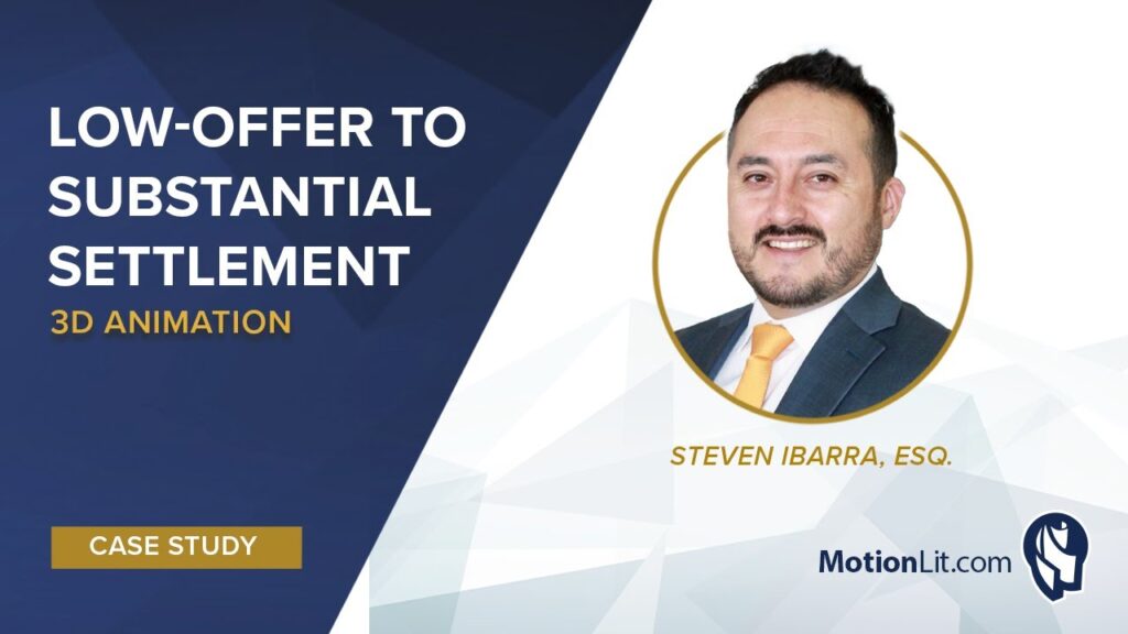 Steven Ibarra Tripled the Settlement by Using MotionLit’s 3D Animations