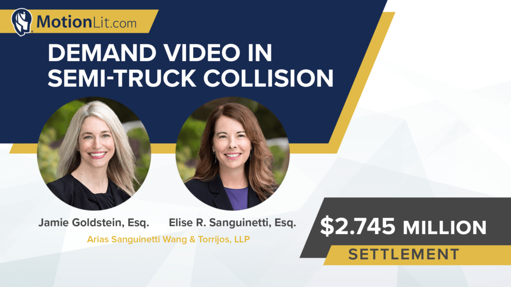 Deadly Semi Truck Collision Results in $2.745 Million Settlement Utilizing Demand Video  